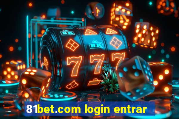 81bet.com login entrar